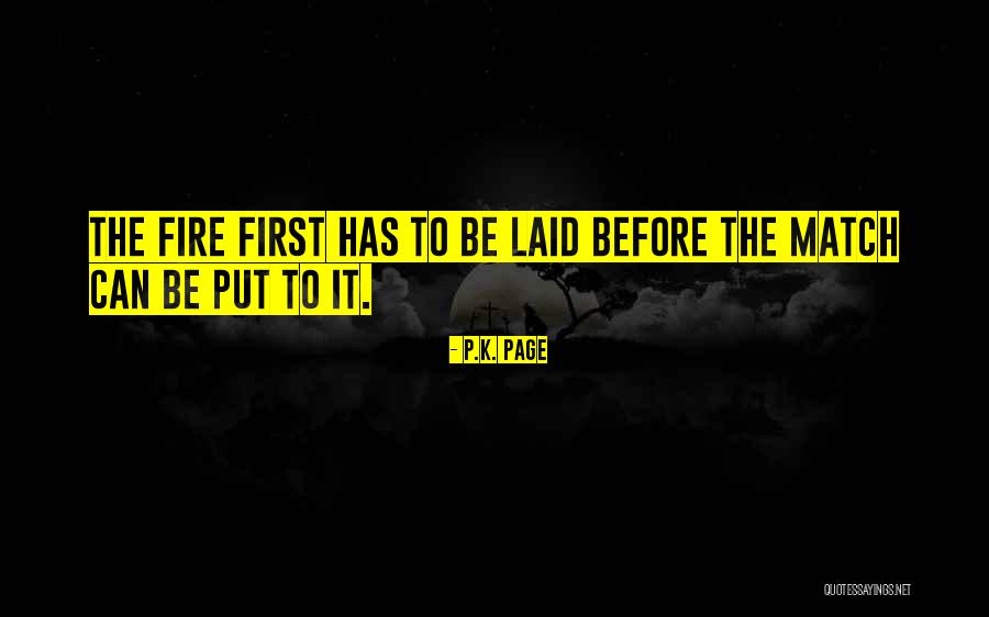 Fire Burning Quotes By P.K. Page