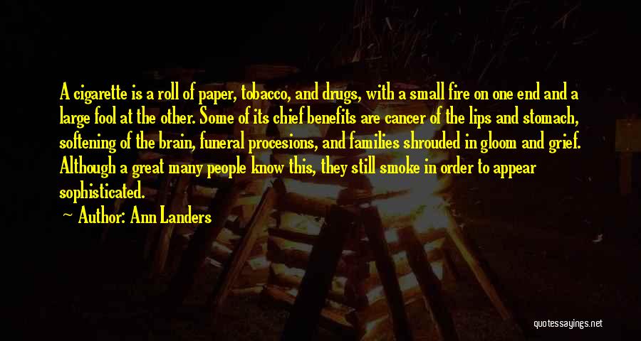 Fire Chief Quotes By Ann Landers