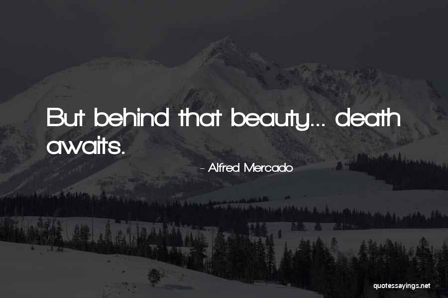 Fire Code Quotes By Alfred Mercado Fire Code Quotes By Alfred Mercado