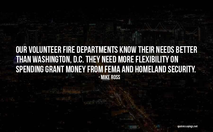 Fire Departments Quotes By Mike Ross