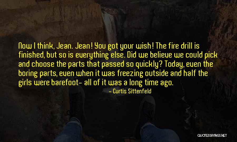 Fire Drill Quotes By Curtis Sittenfeld