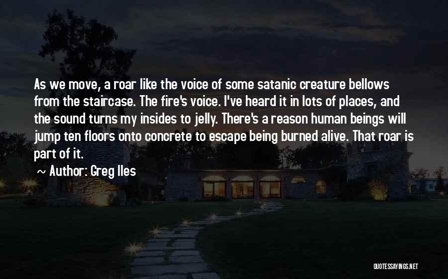 Fire Escape Quotes By Greg Iles