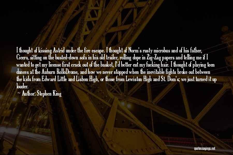 Fire Escape Quotes By Stephen King