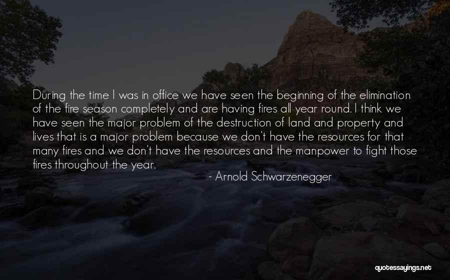 Fire Fighting Quotes By Arnold Schwarzenegger Fire Fighting Quotes By Arnold Schwarzenegger