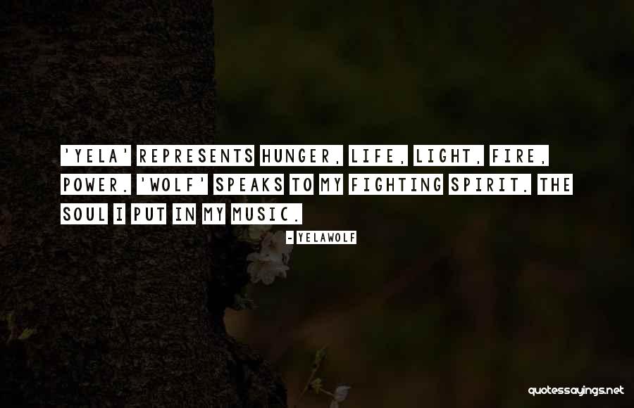 Fire Fighting Quotes By Yelawolf Fire Fighting Quotes By Yelawolf
