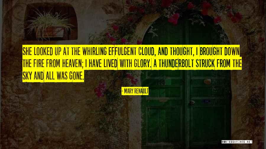 Fire From Heaven Mary Renault Quotes By Mary Renault Fire From Heaven Mary Renault Quotes By Mary Renault