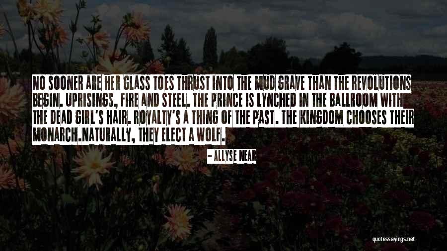Fire Girl Quotes By Allyse Near Fire Girl Quotes By Allyse Near