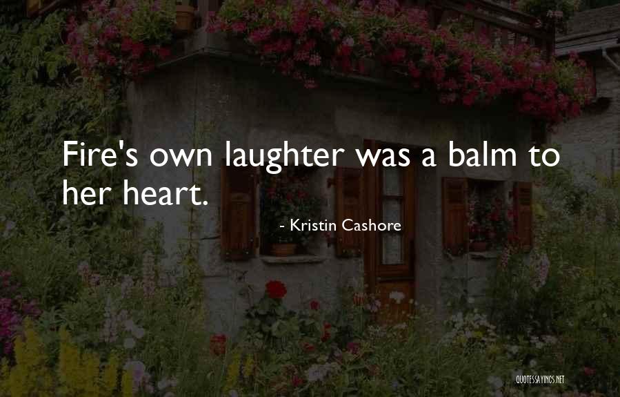 Fire Heart Quotes By Kristin Cashore Fire Heart Quotes By Kristin Cashore
