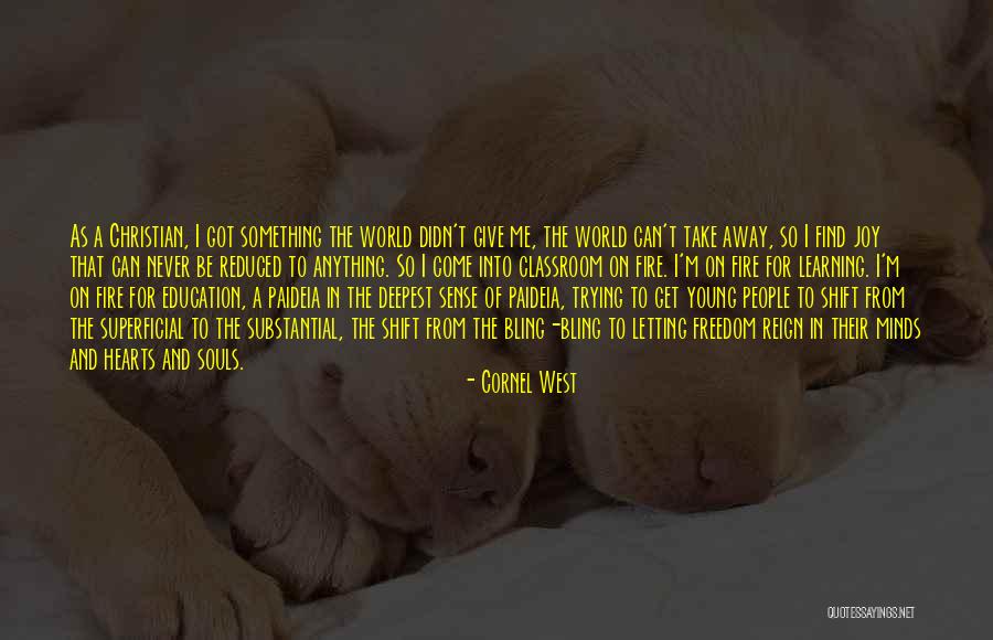 Fire Hearts Quotes By Cornel West Fire Hearts Quotes By Cornel West