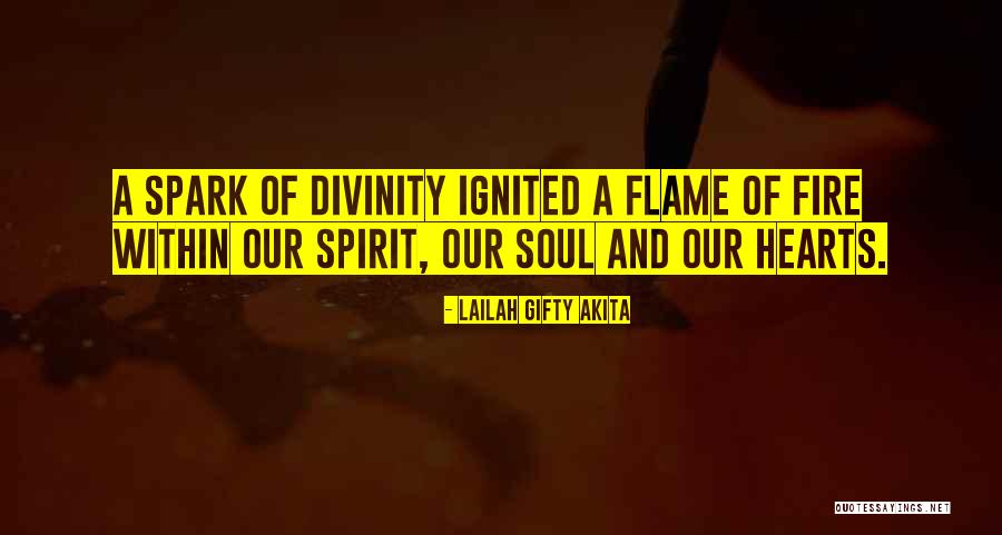 Fire Hearts Quotes By Lailah Gifty Akita Fire Hearts Quotes By Lailah Gifty Akita