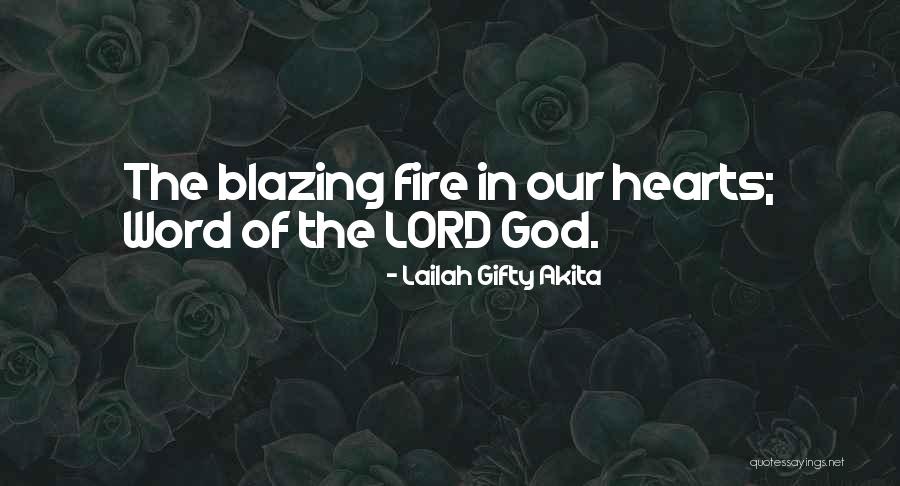 Fire Hearts Quotes By Lailah Gifty Akita Fire Hearts Quotes By Lailah Gifty Akita
