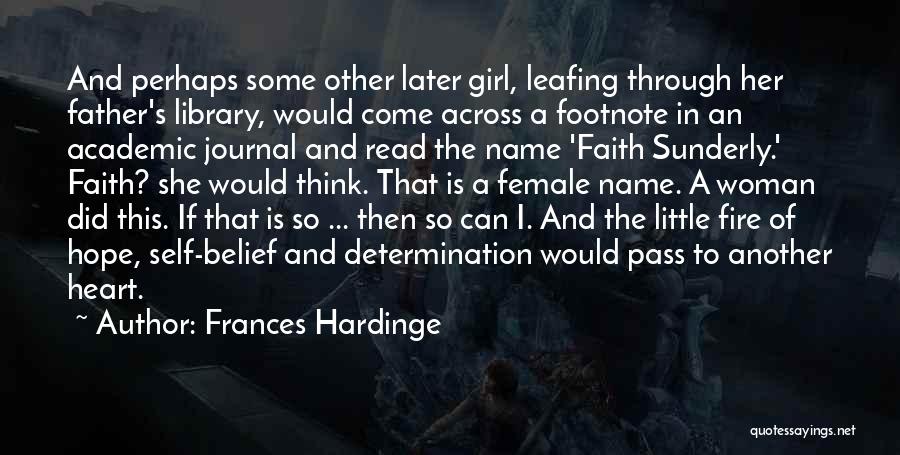 Fire In Her Heart Quotes By Frances Hardinge