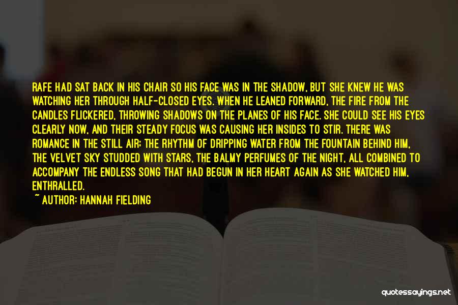 Fire In Her Heart Quotes By Hannah Fielding