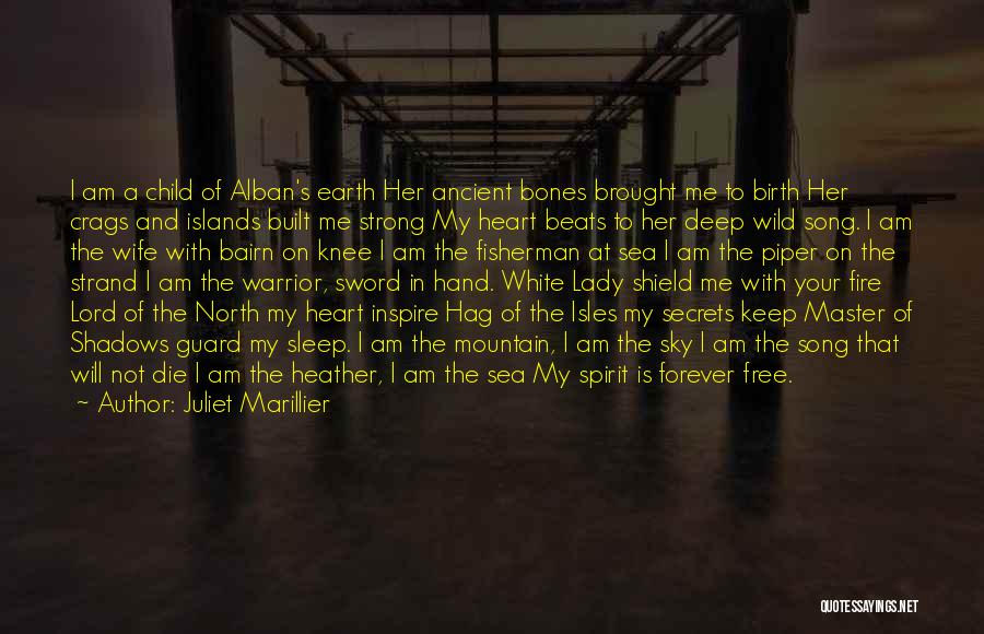 Fire In Her Heart Quotes By Juliet Marillier