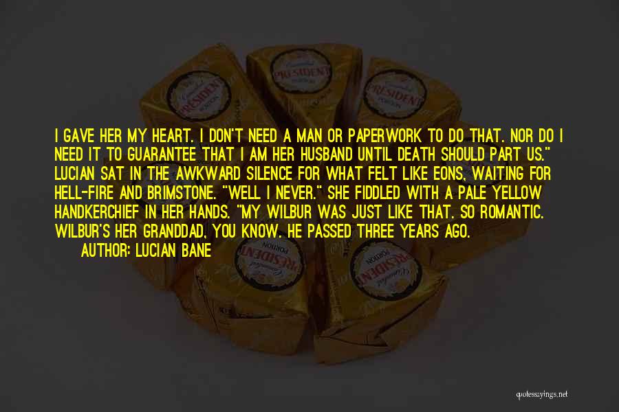 Fire In Her Heart Quotes By Lucian Bane