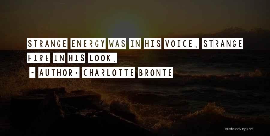 Fire In Jane Eyre Quotes By Charlotte Bronte