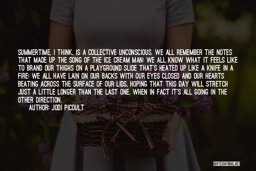 Fire In Our Hearts Quotes By Jodi Picoult