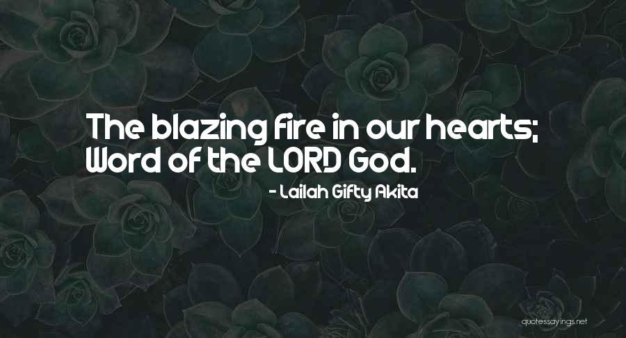 Fire In Our Hearts Quotes By Lailah Gifty Akita