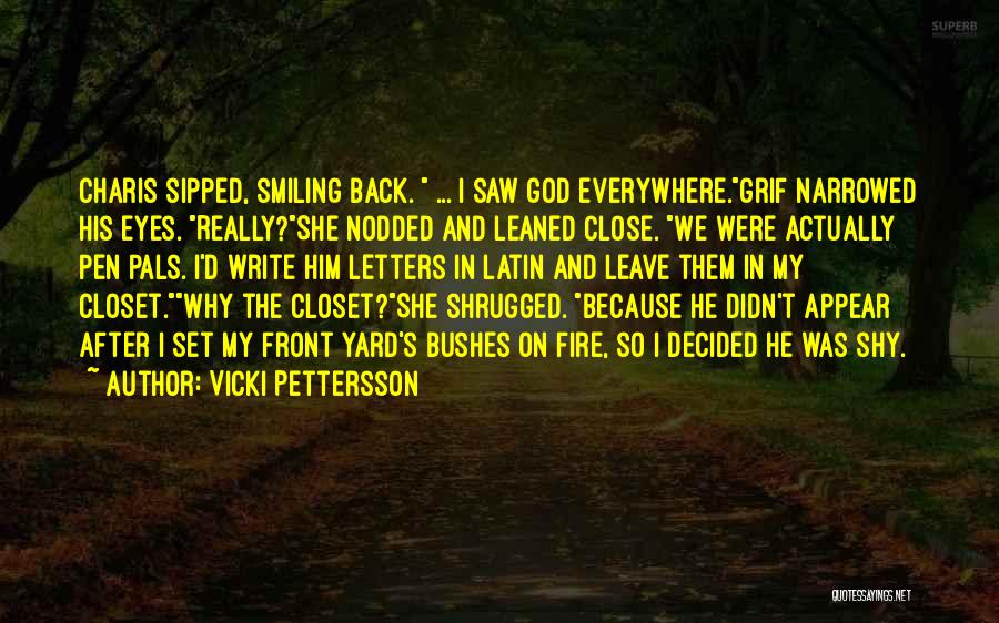 Fire In The Eyes Quotes By Vicki Pettersson