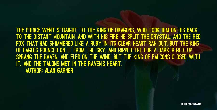 Fire In The Sky Quotes By Alan Garner