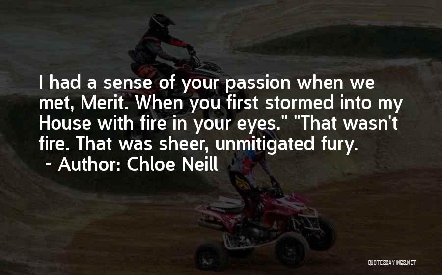 Fire In Your Eyes Quotes By Chloe Neill