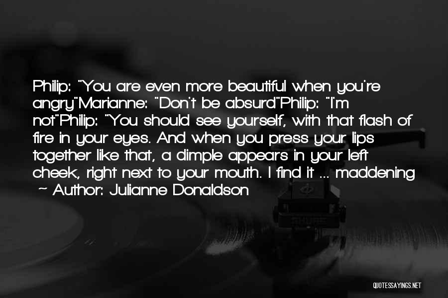 Fire In Your Eyes Quotes By Julianne Donaldson