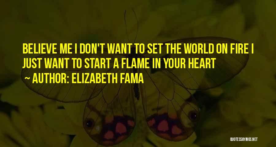 Fire In Your Heart Quotes By Elizabeth Fama