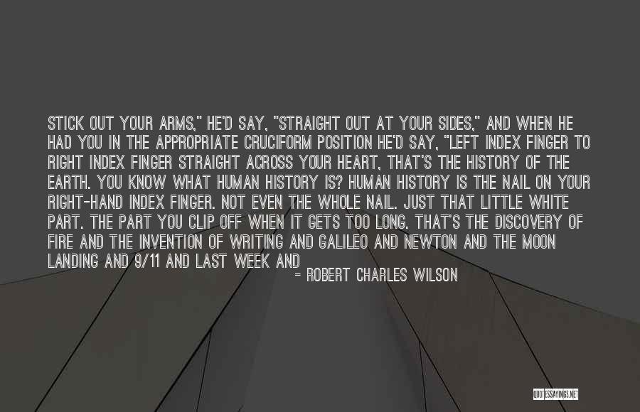 Fire In Your Heart Quotes By Robert Charles Wilson