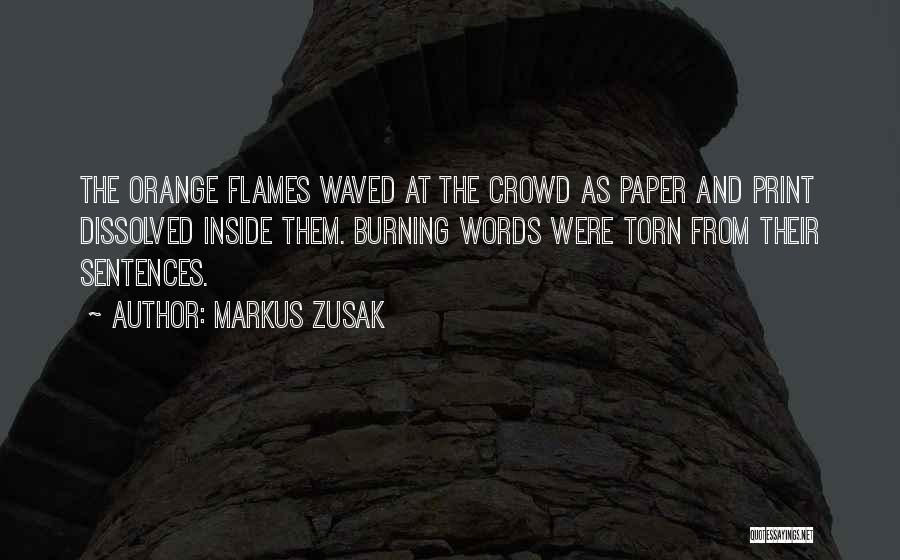 Fire Inside Quotes By Markus Zusak
