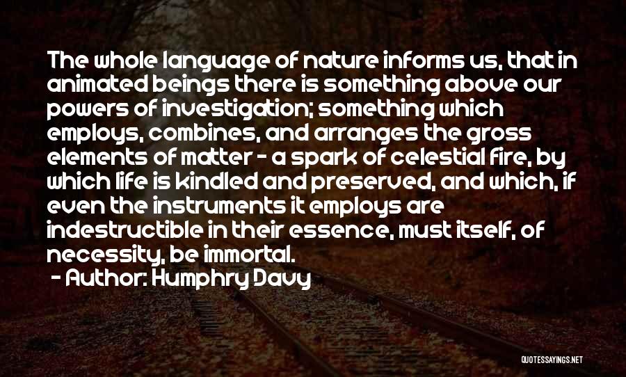 Fire Investigation Quotes By Humphry Davy