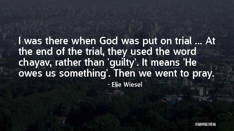 Fire Like A Cannonball Quotes By Elie Wiesel Fire Like A Cannonball Quotes By Elie Wiesel