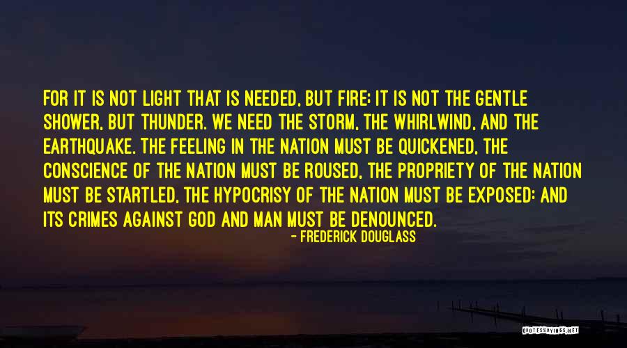 Fire Nation Quotes By Frederick Douglass Fire Nation Quotes By Frederick Douglass