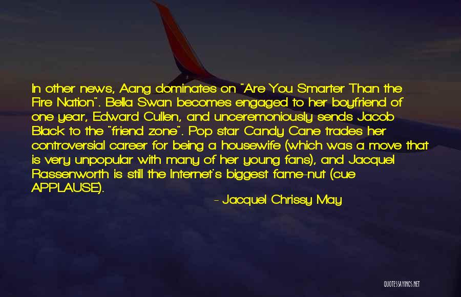 Fire Nation Quotes By Jacquel Chrissy May Fire Nation Quotes By Jacquel Chrissy May