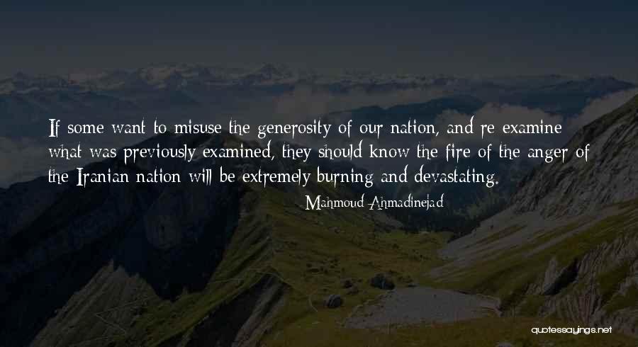 Fire Nation Quotes By Mahmoud Ahmadinejad