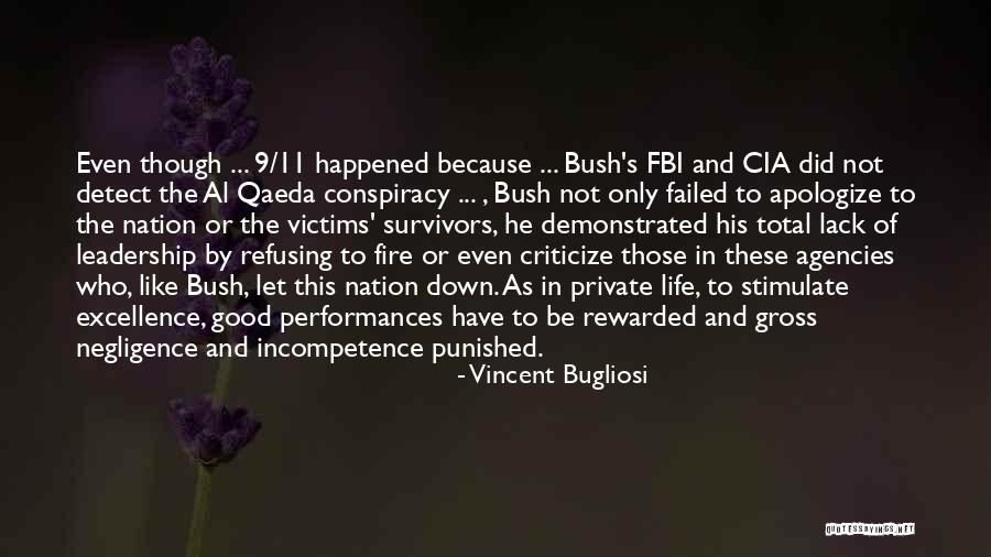 Fire Nation Quotes By Vincent Bugliosi