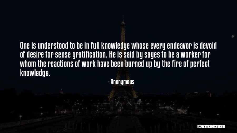 Fire Of Knowledge Quotes By Anonymous Fire Of Knowledge Quotes By Anonymous