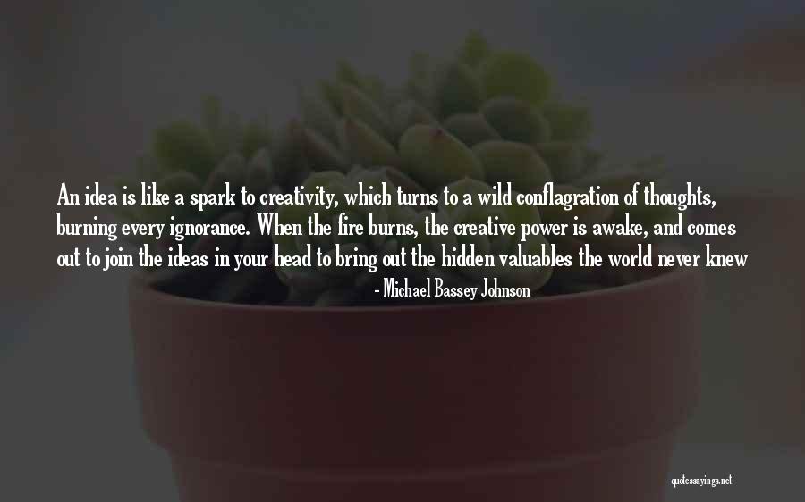 Fire Of Knowledge Quotes By Michael Bassey Johnson Fire Of Knowledge Quotes By Michael Bassey Johnson
