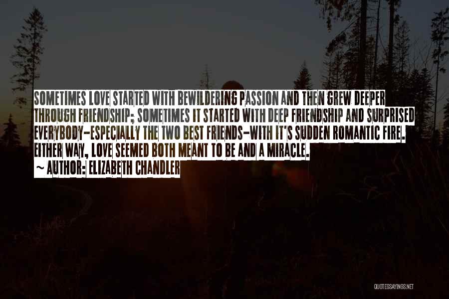 Fire Passion Love Quotes By Elizabeth Chandler