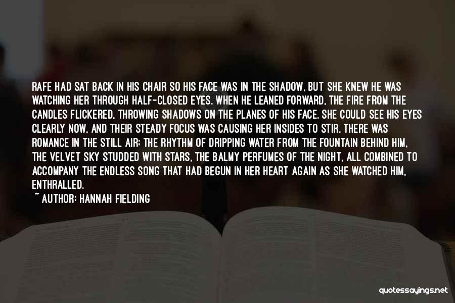 Fire Passion Love Quotes By Hannah Fielding