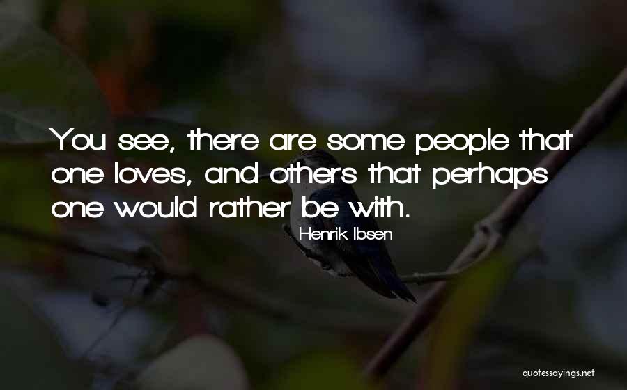 Fire Prevention Week Quotes By Henrik Ibsen Fire Prevention Week Quotes By Henrik Ibsen