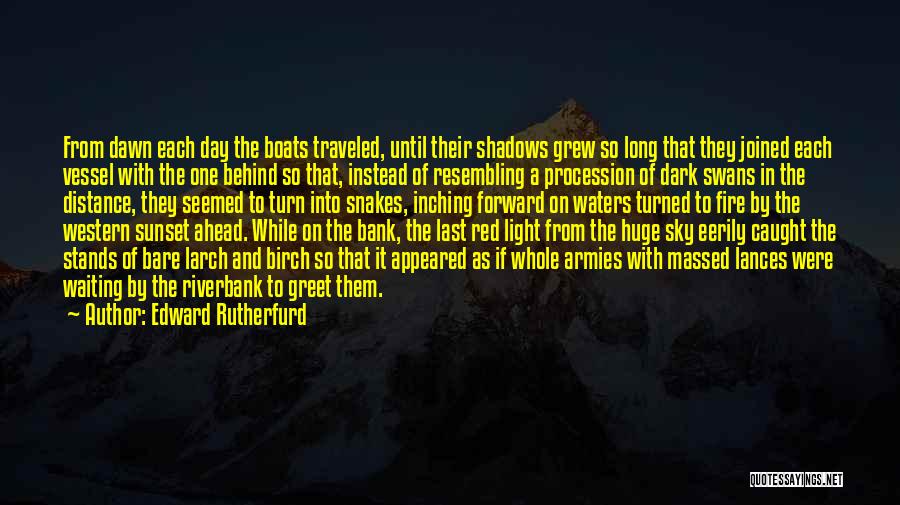 Fire Red Quotes By Edward Rutherfurd