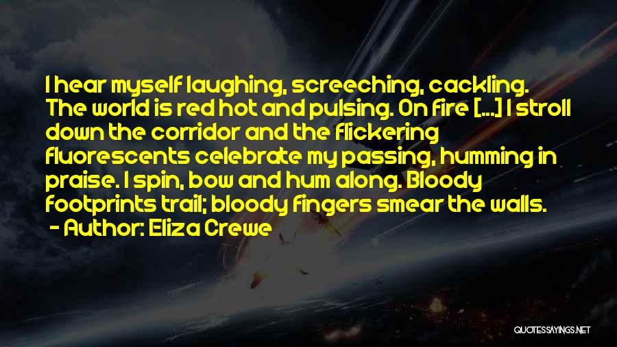 Fire Red Quotes By Eliza Crewe