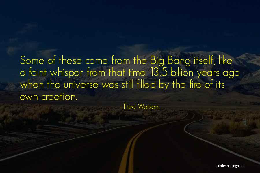 Fire Science Quotes By Fred Watson Fire Science Quotes By Fred Watson