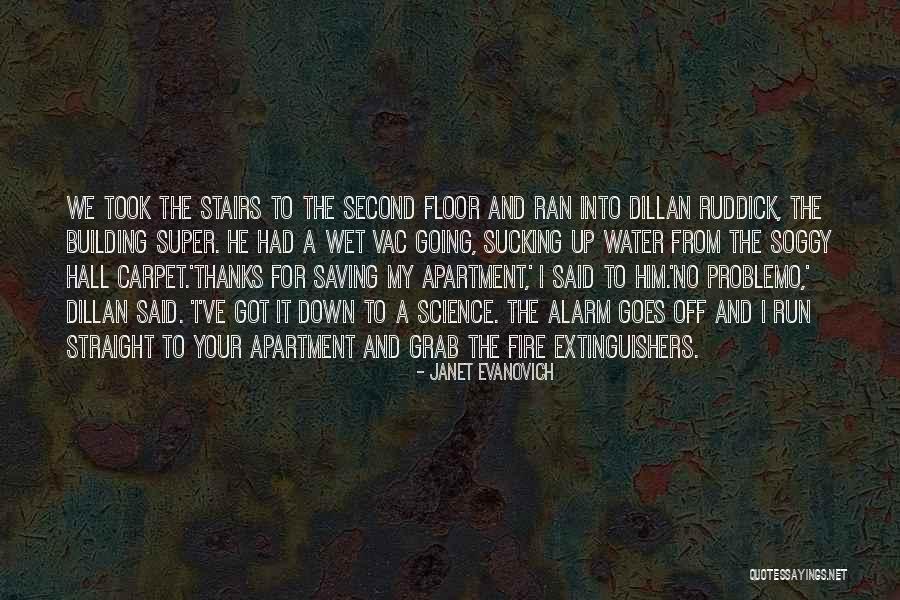 Fire Science Quotes By Janet Evanovich Fire Science Quotes By Janet Evanovich