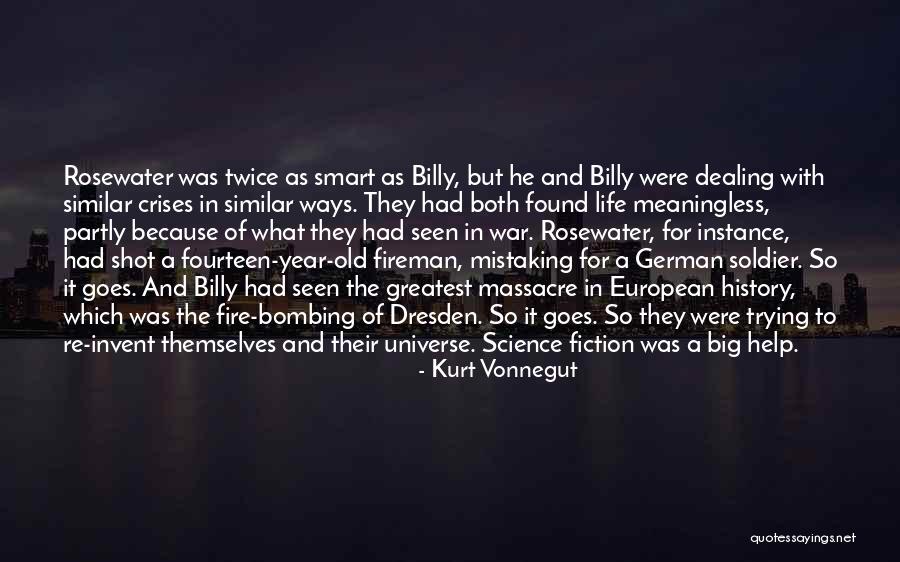 Fire Science Quotes By Kurt Vonnegut Fire Science Quotes By Kurt Vonnegut