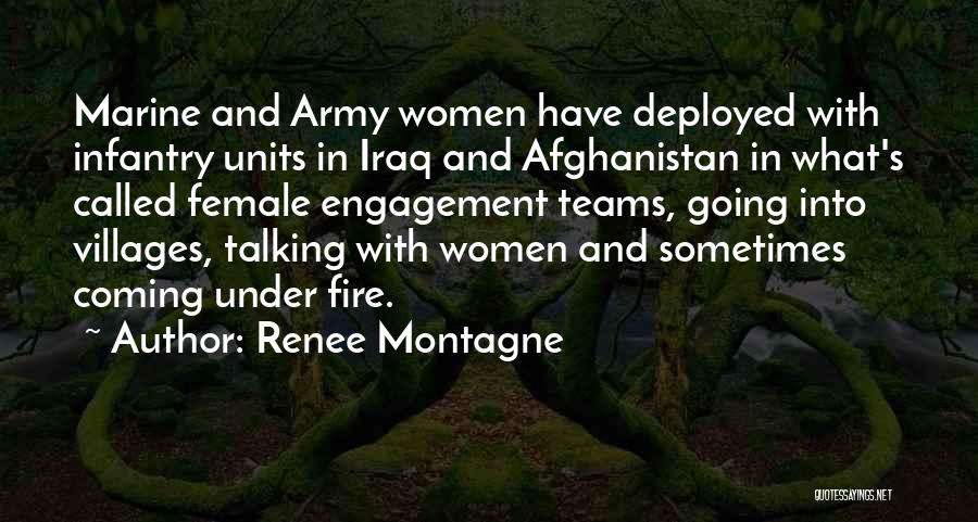 Fire Team Quotes By Renee Montagne