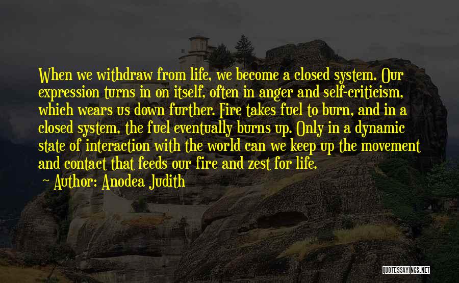 Fire When Self Quotes By Anodea Judith