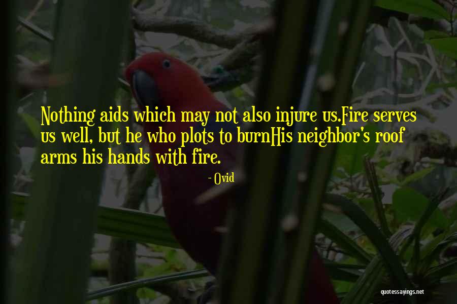 Fire Which Burn Quotes By Ovid Fire Which Burn Quotes By Ovid