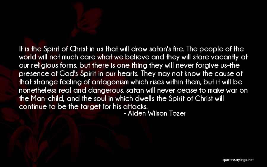 Fire Within Us Quotes By Aiden Wilson Tozer Fire Within Us Quotes By Aiden Wilson Tozer