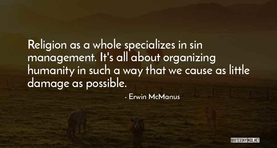 Firearms Dealers Quotes By Erwin McManus Firearms Dealers Quotes By Erwin McManus